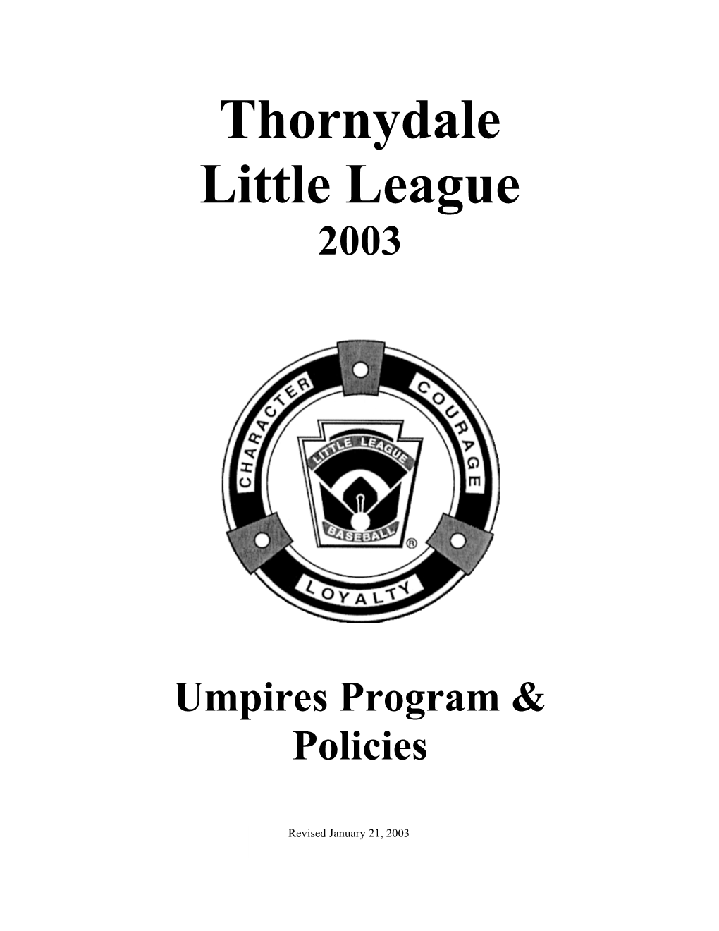 Thornydale Little League Umpire Mission and Policies