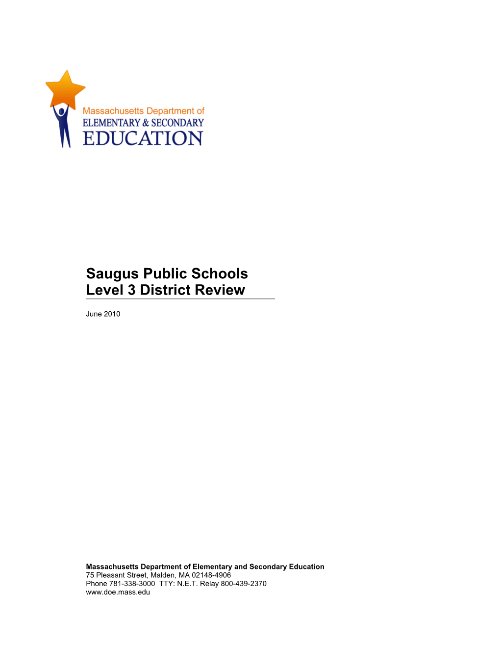 Saugus Public Schools, Level 3 Review Report, June 2010