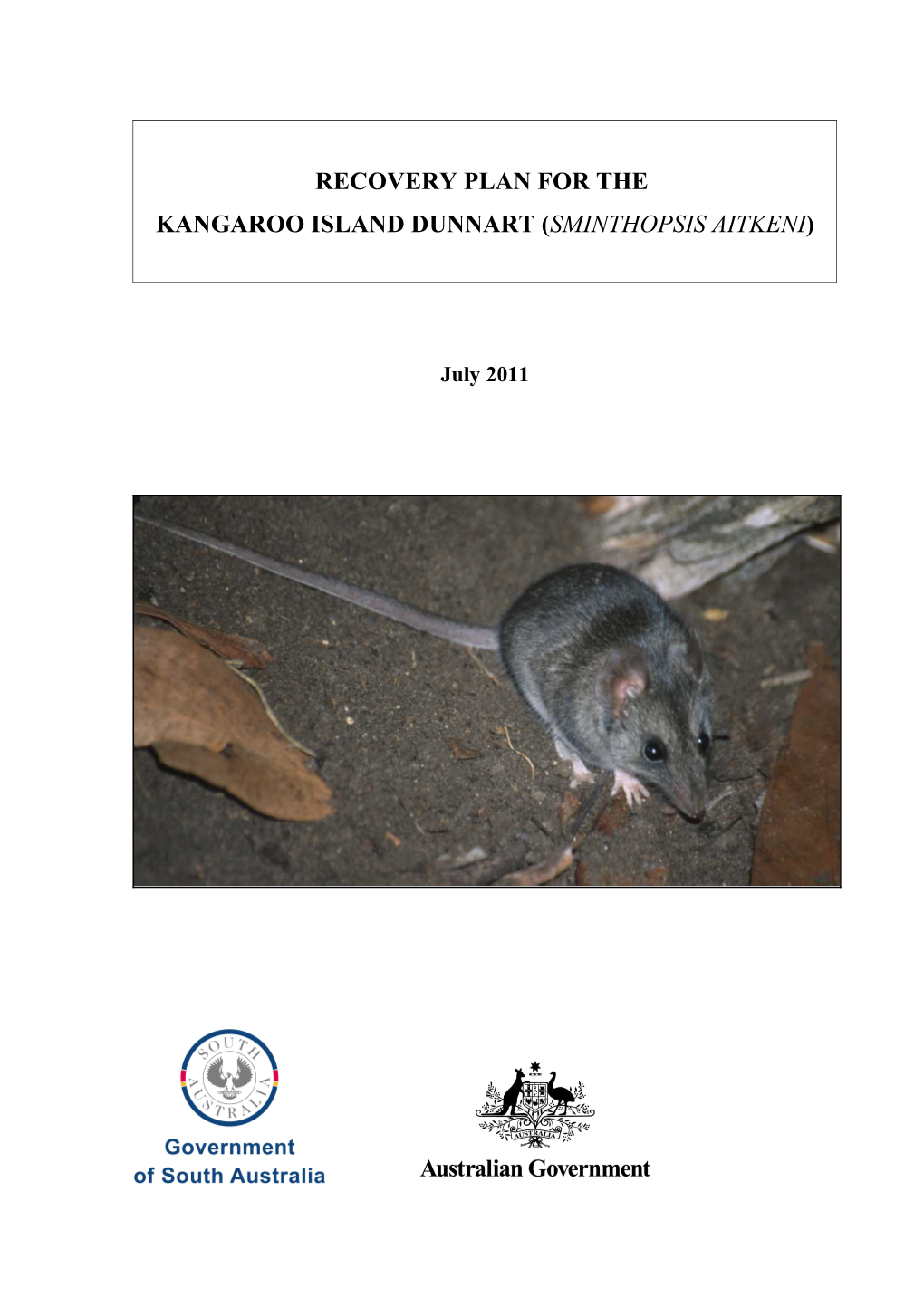 Recovery Plan for the Kangaroo Island Dunnart Sminthopsis Aitkeni