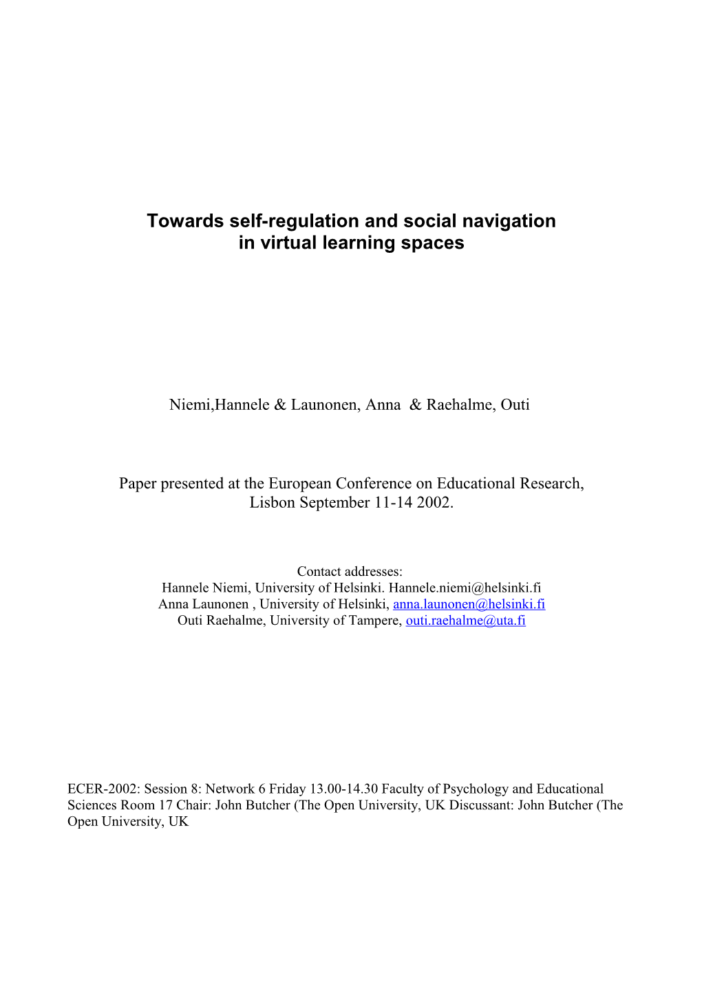 Towards Self-Regulation and Social Navigation