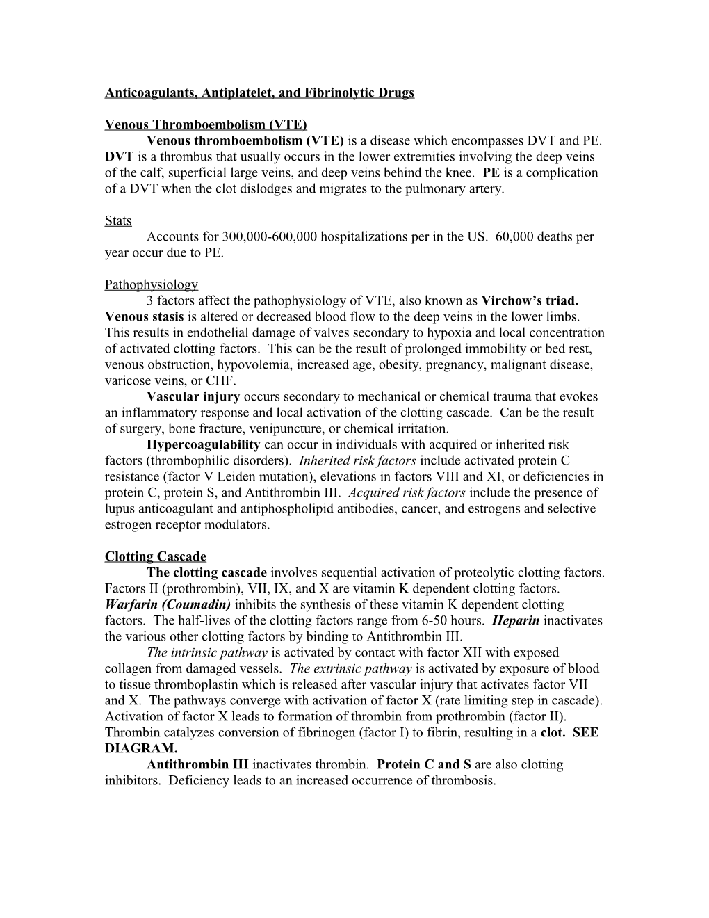 Anticoagulants, Antiplatelet, and Fibrinolytic Drugs