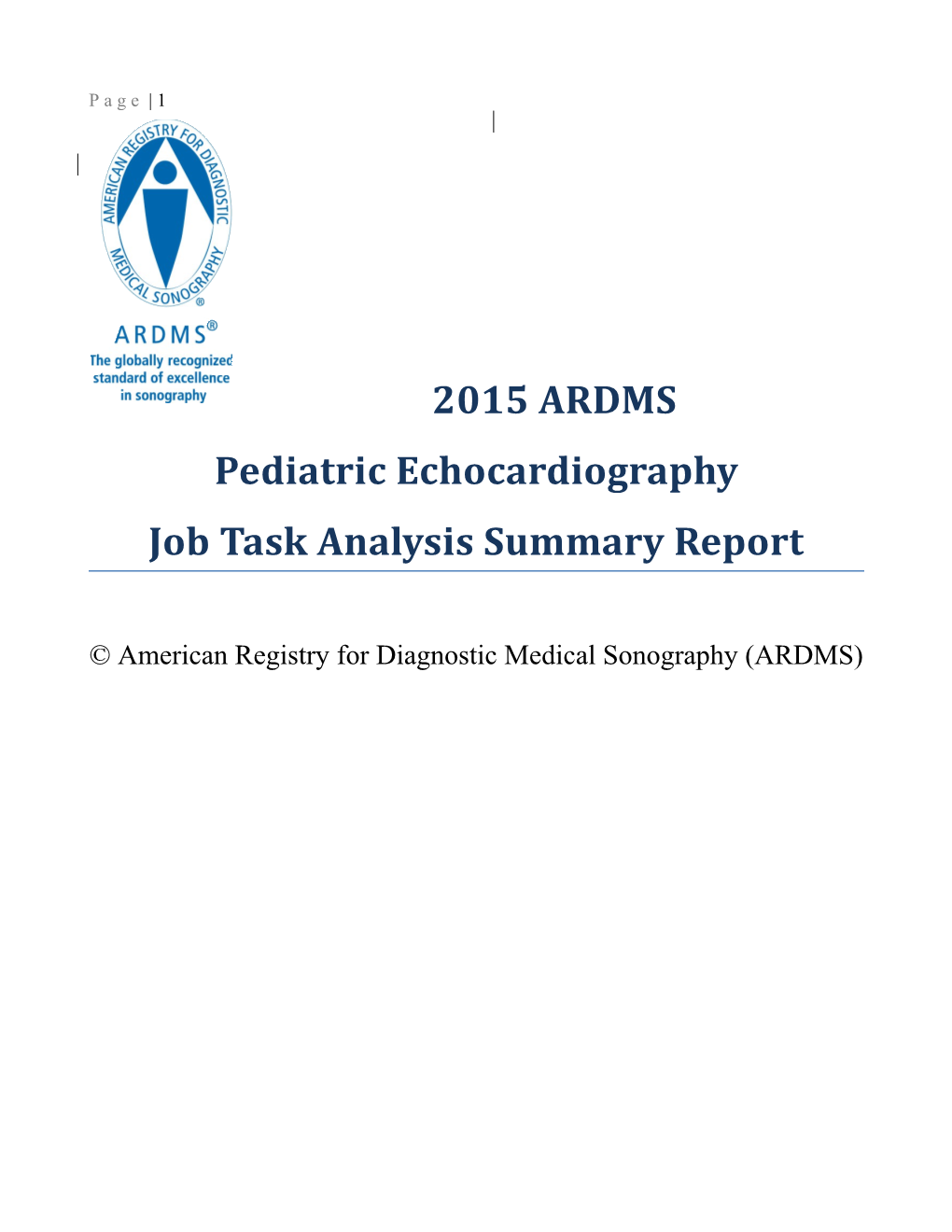 American Registry for Diagnostic Medical Sonography (ARDMS)