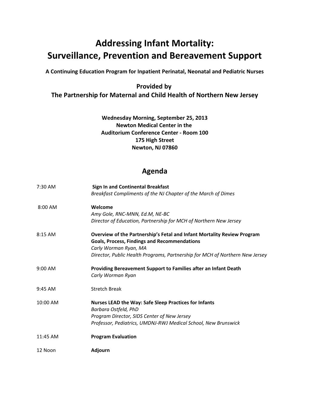 Surveillance, Prevention and Bereavement Support