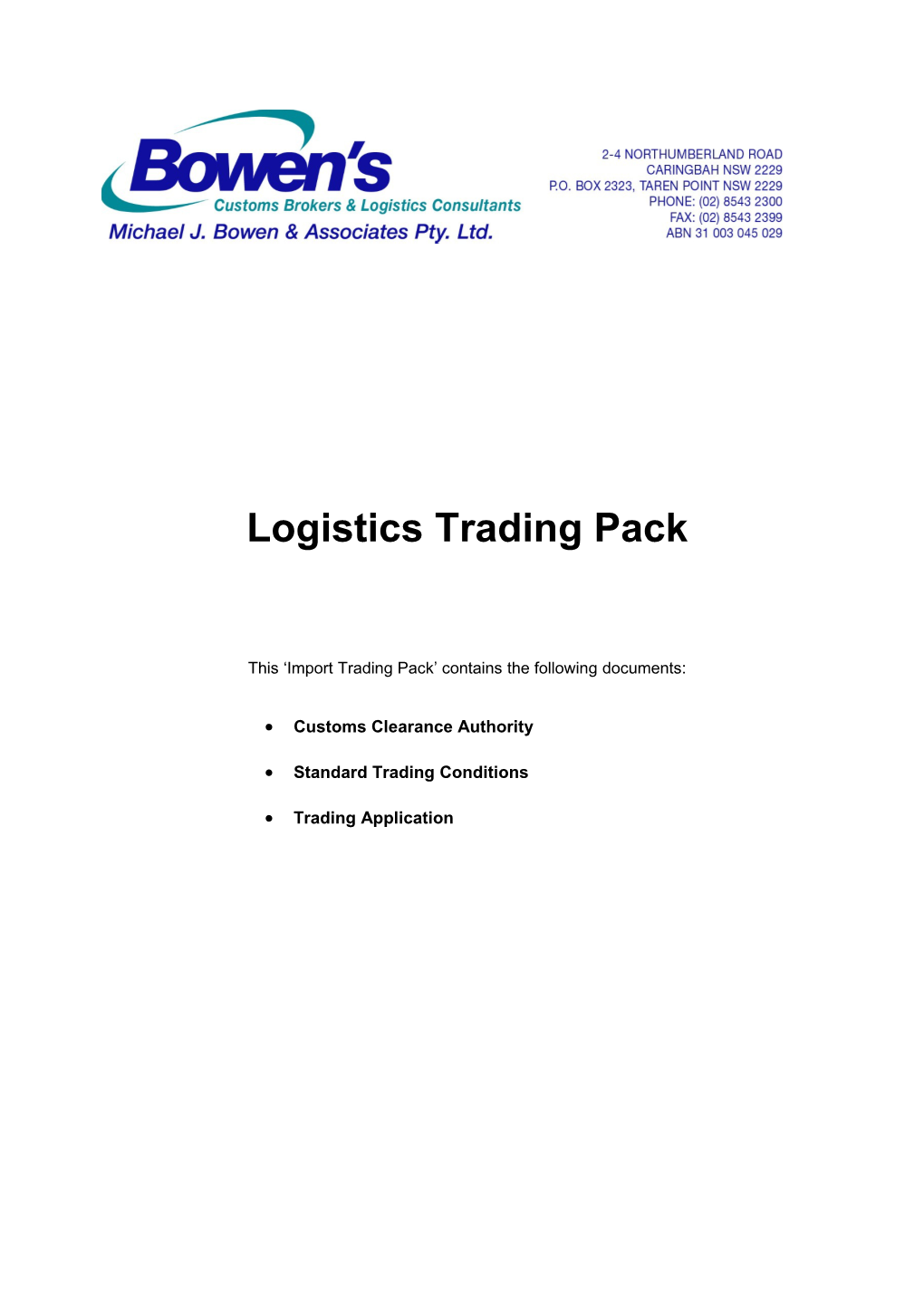 This Import Trading Pack Contains the Following Documents