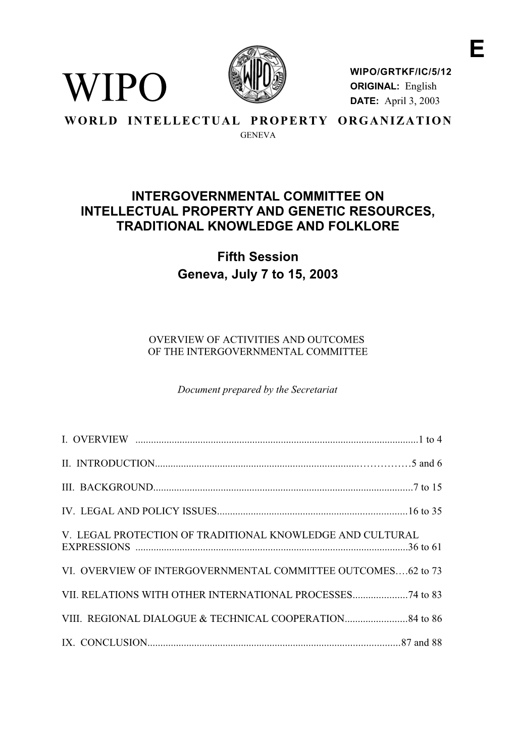 WIPO/GRTKF/IC/5/12: Overview of Activities and Outcomes of the Intergovernmental Committee
