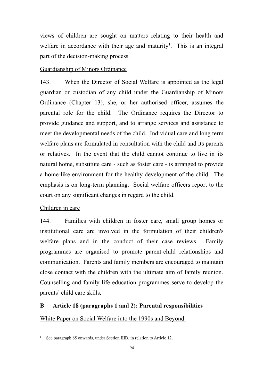 V.Family Environment and Alternative Care (Articles 5, 18(1), 18(2), 9, 10, 27(4), 20