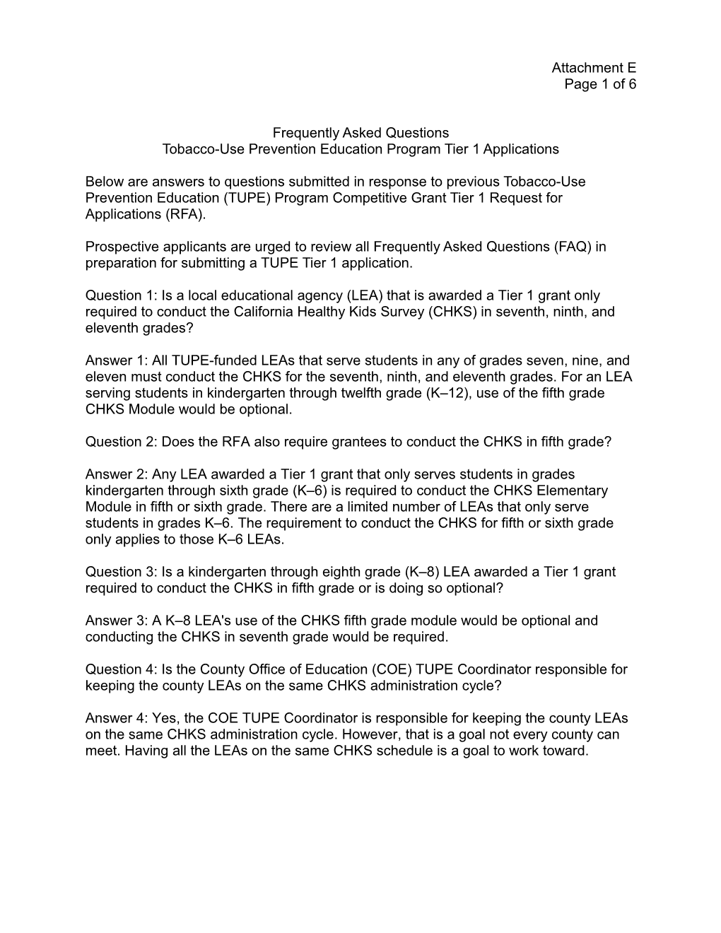 FAQ: TUPE Cohort N Tier 1 Reqest for Applcations (CA Dept of Education)