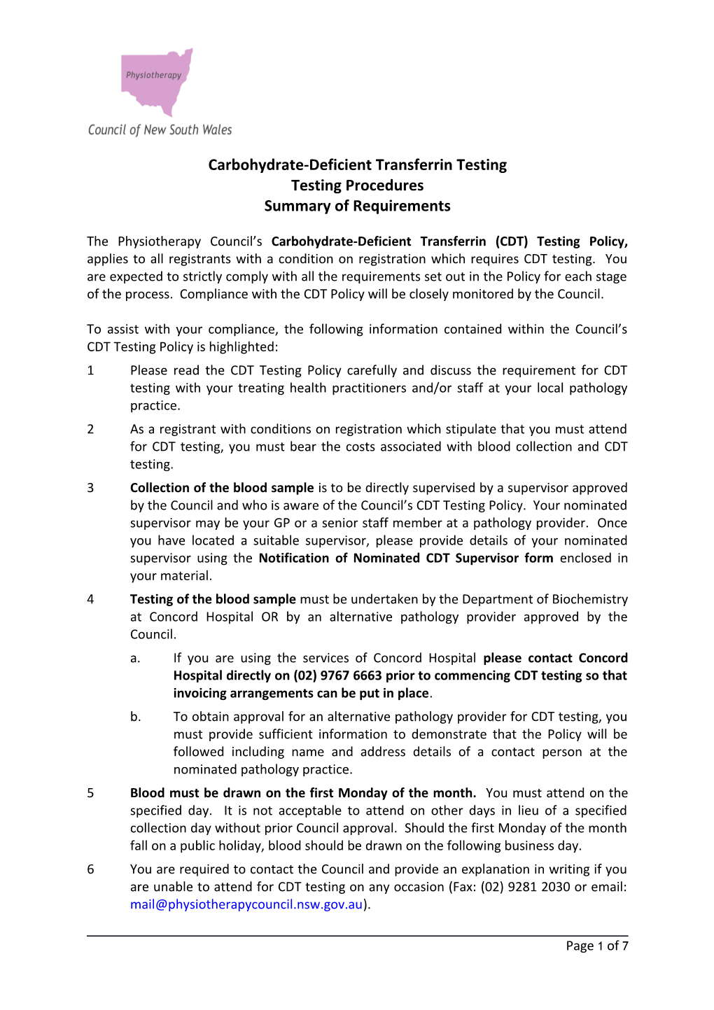 The Physiotherapy Council S Carbohydrate-Deficient Transferrin (CDT) Testing Policy, Applies