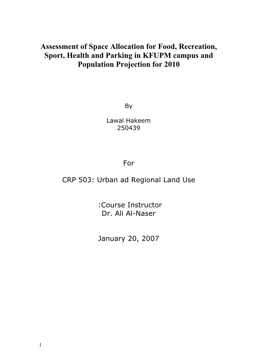 Term Paper Proposal: Urban Infrastructure Planning (CRP 535)
