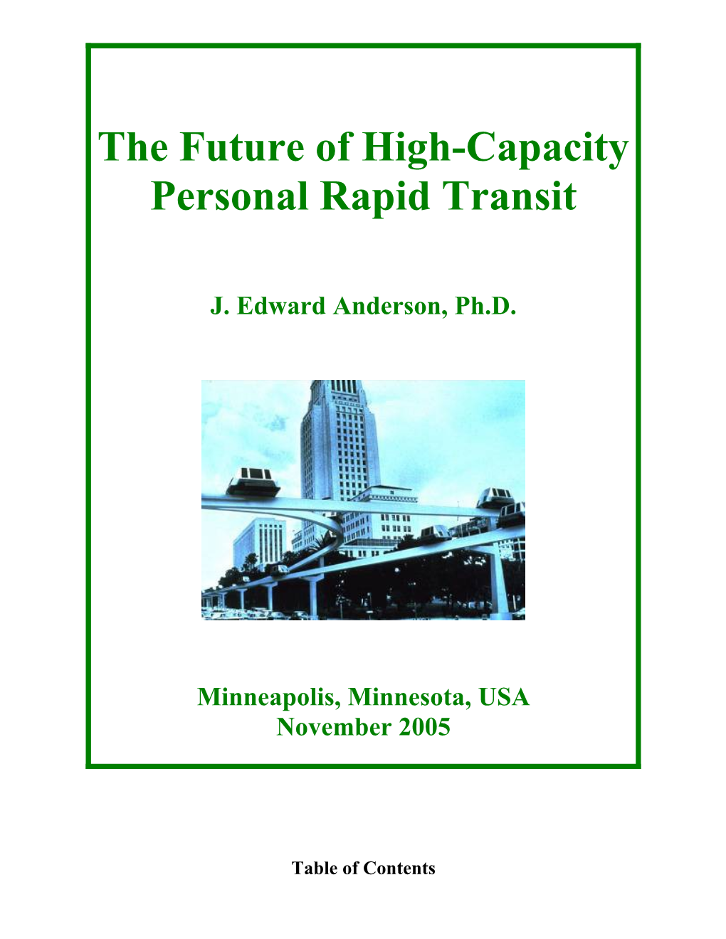 The Future of High-Capacity Personal Rapid Transit