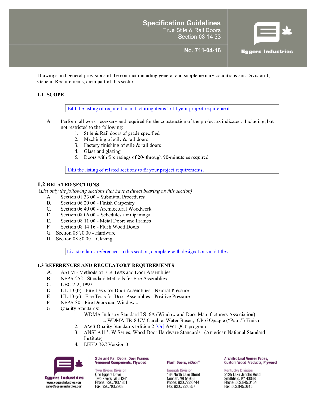 Edit the Listing of Required Manufacturing Items to Fit Your Project Requirements