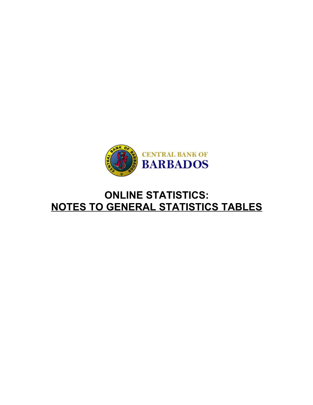 Notes to General Statistics Tables
