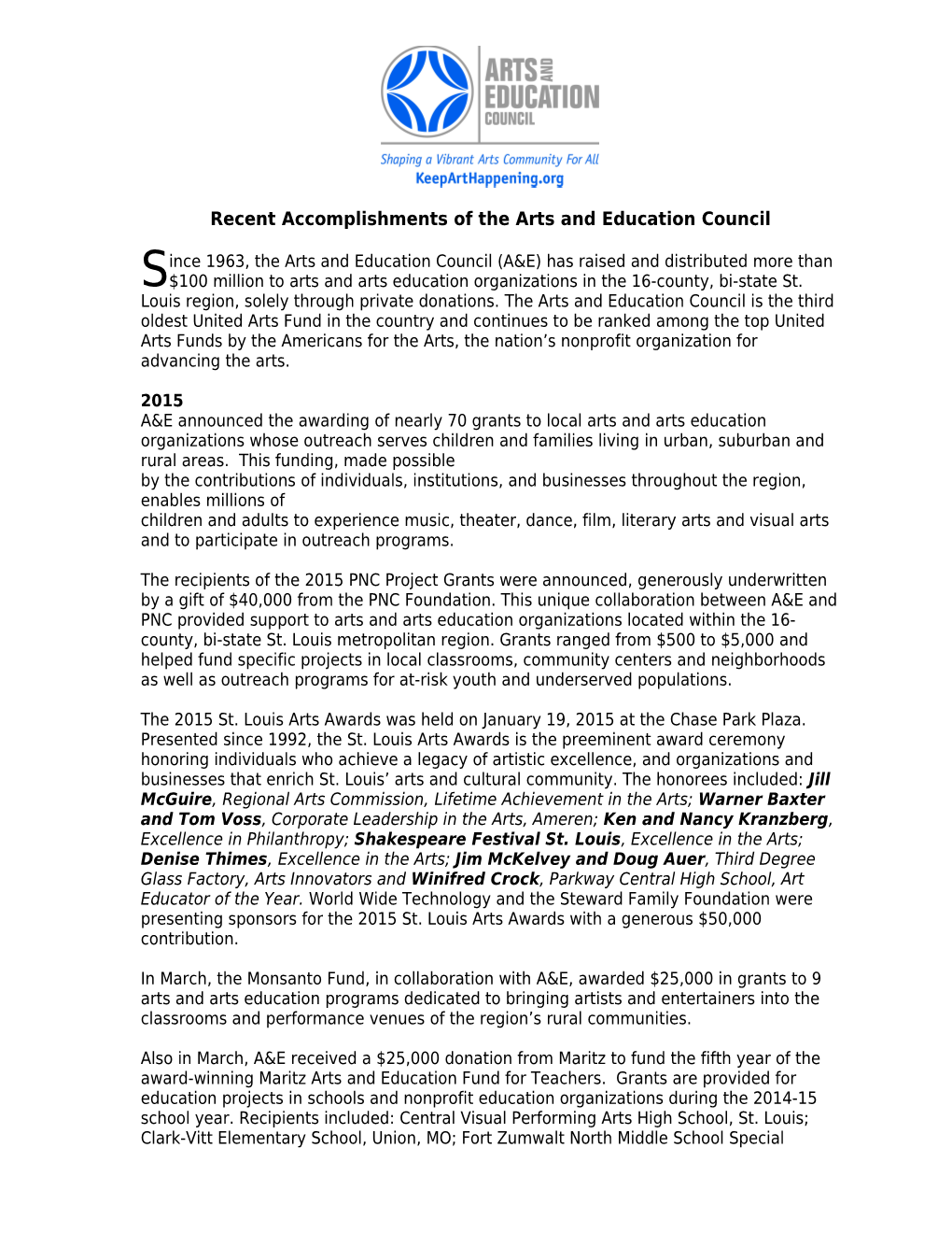 Recent Accomplishments of the Arts and Education Council