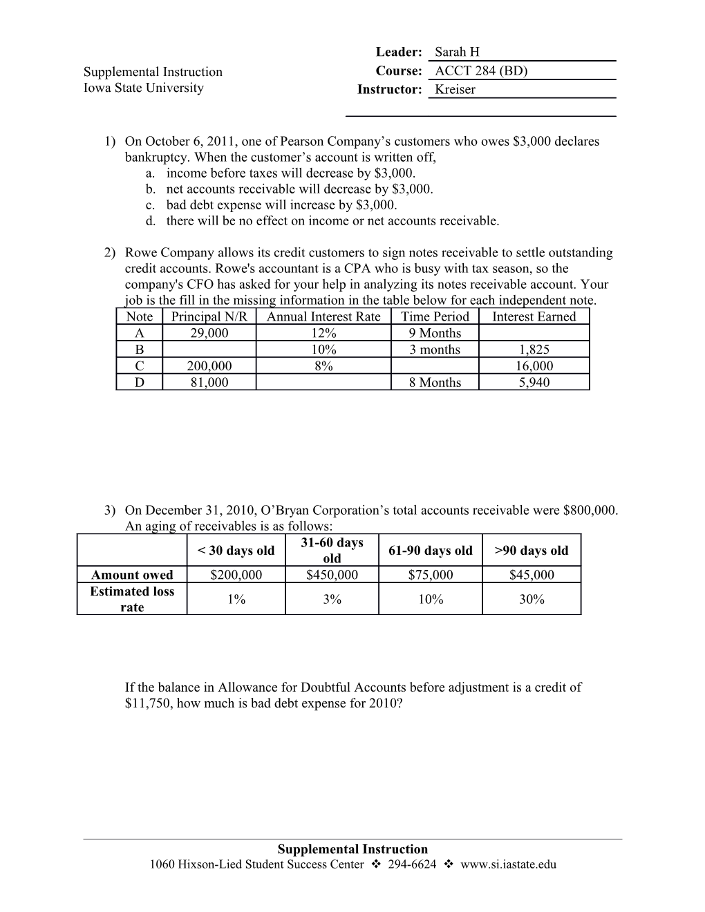 1)On October 6, 2011, One of Pearson Company S Customers Who Owes $3,000 Declares Bankruptcy