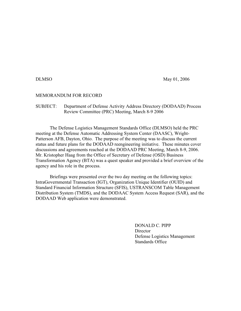 SUBJECT: Department of Defense Activity Address Directory (DODAAD) Process Review Committee
