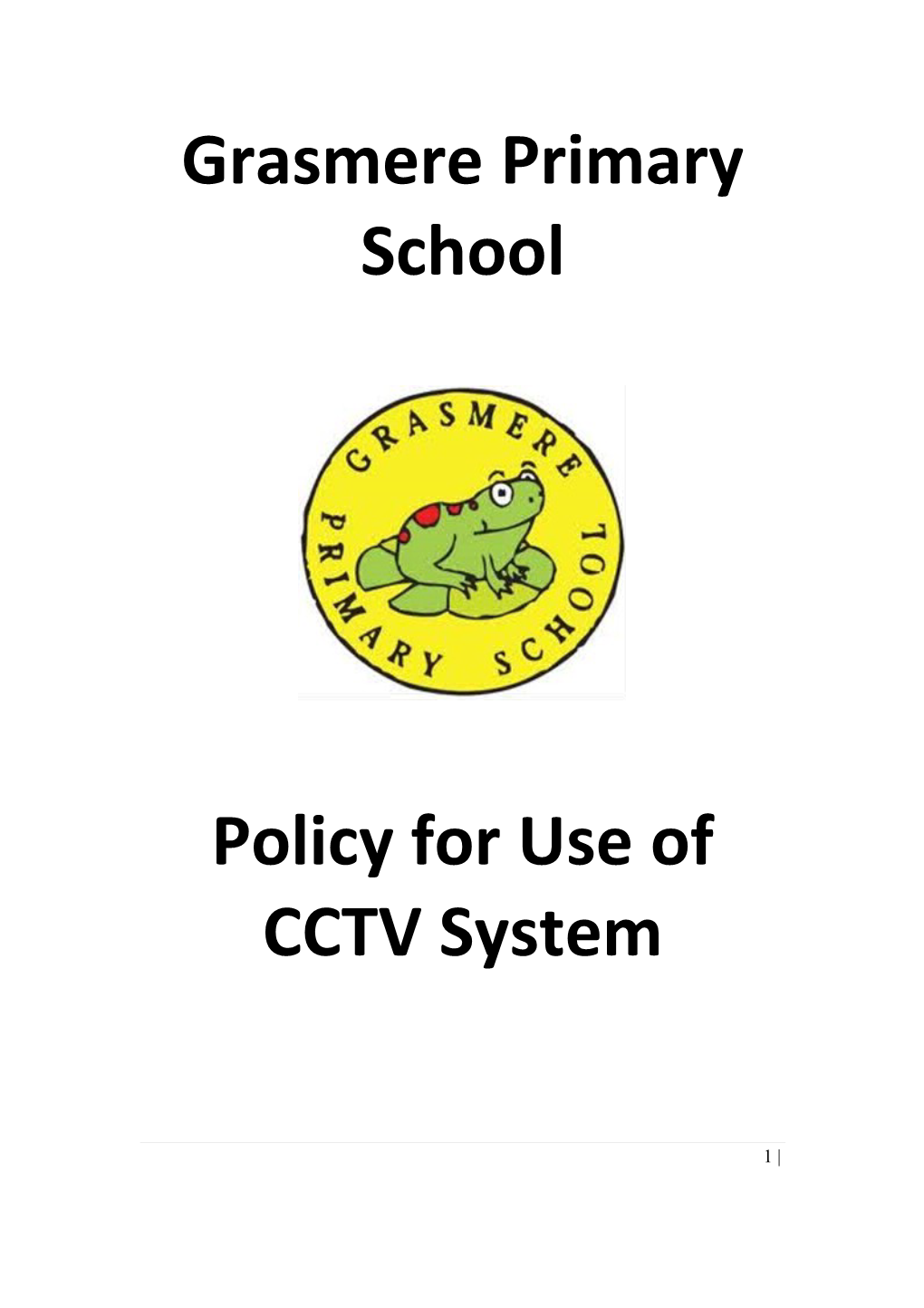 Policy for Use of CCTV System