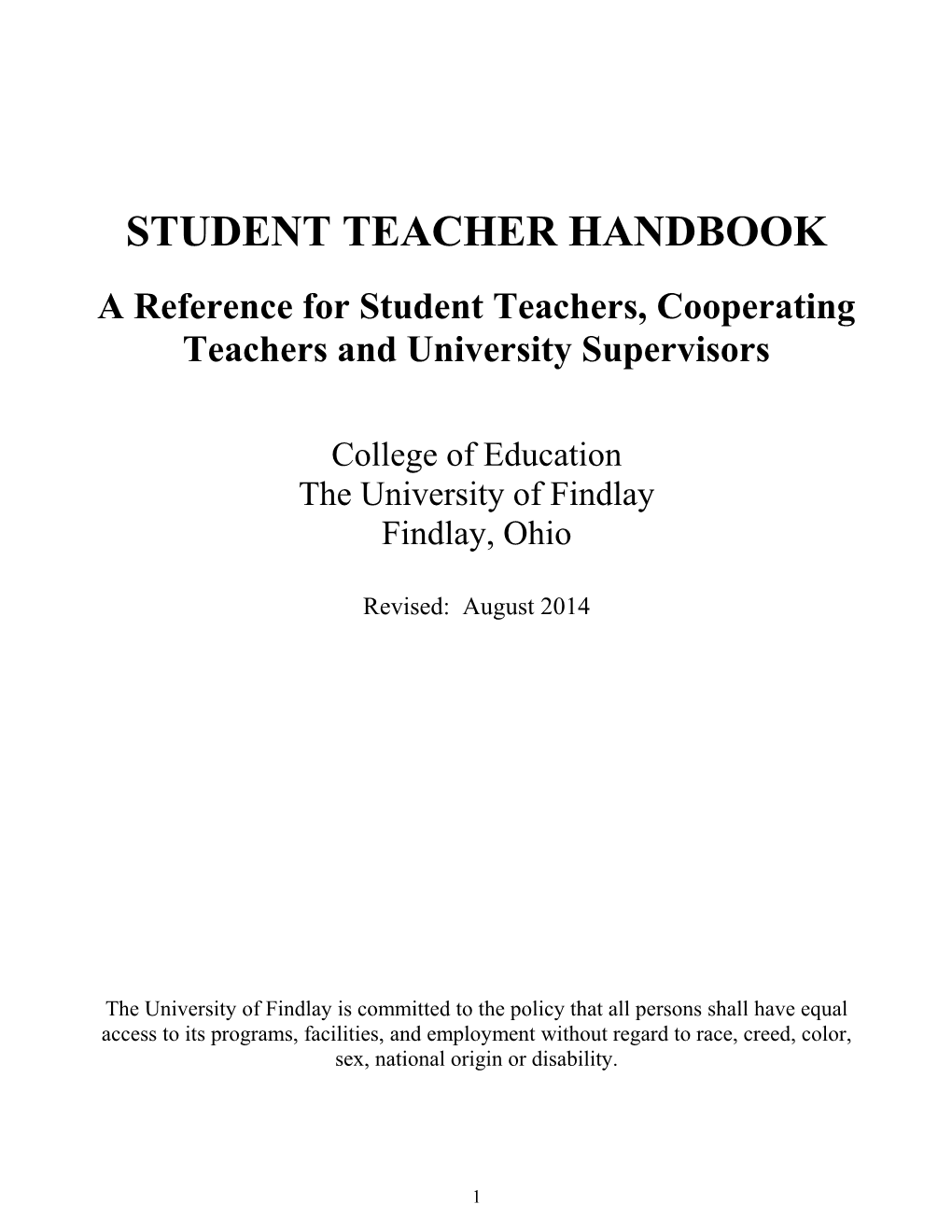 A Reference for Student Teachers, Cooperating Teachers and University Supervisors