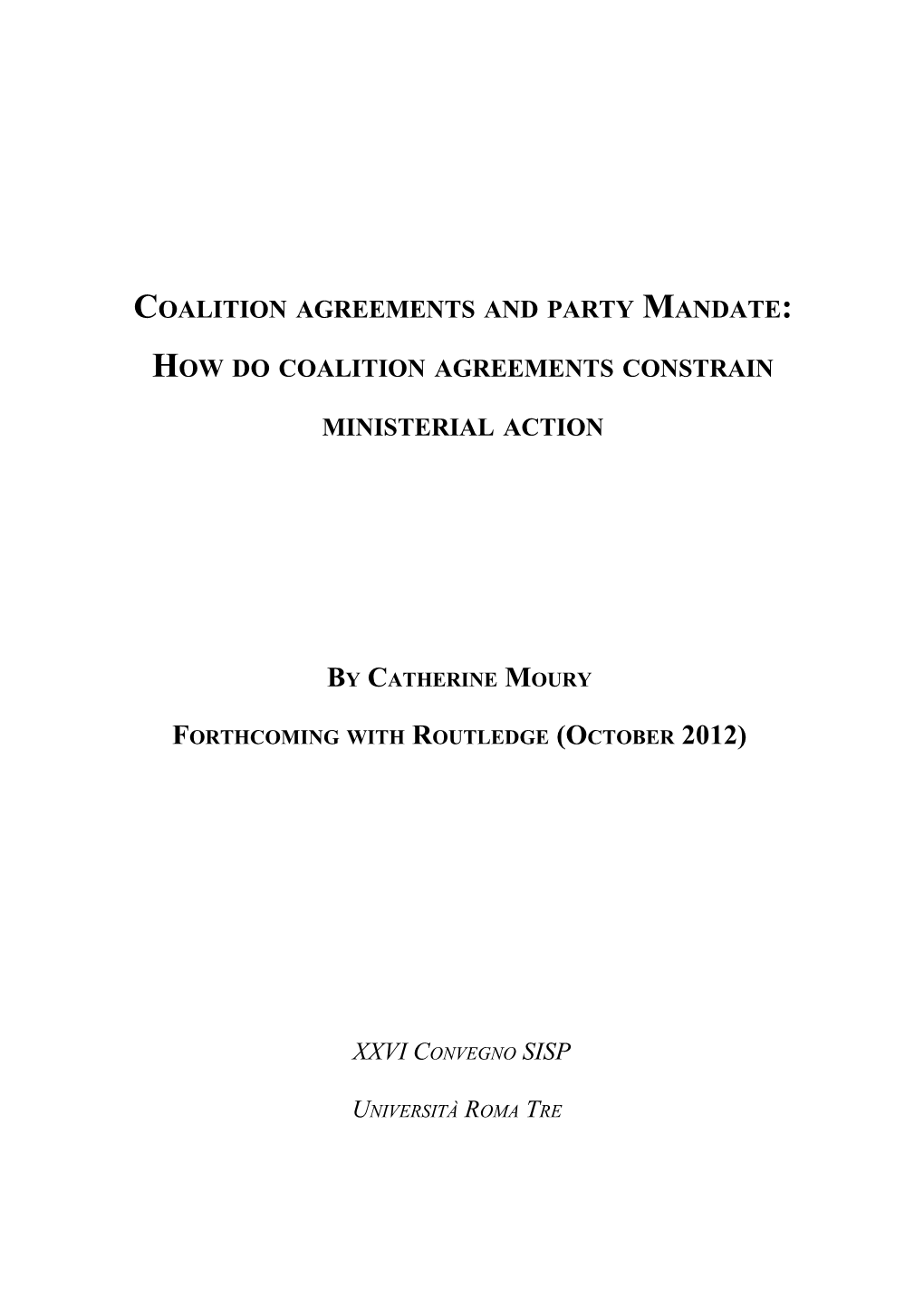 Coalition Agreements and Party Mandate: How Do Coalition Agreements Constrain Ministerial Action
