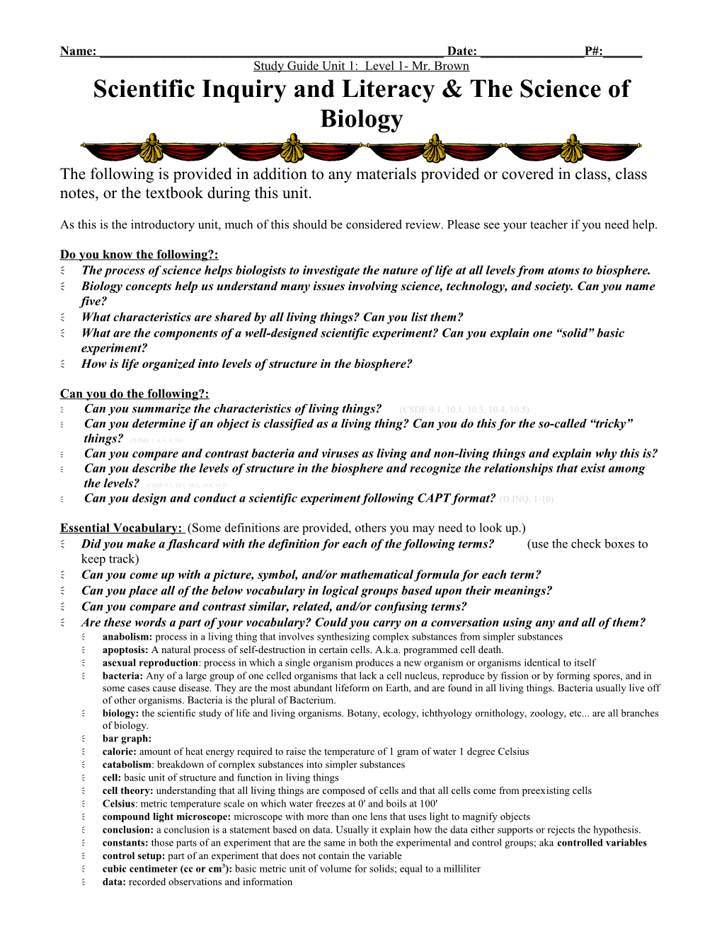 Scientific Inquiry and Literacy & the Science of Biology
