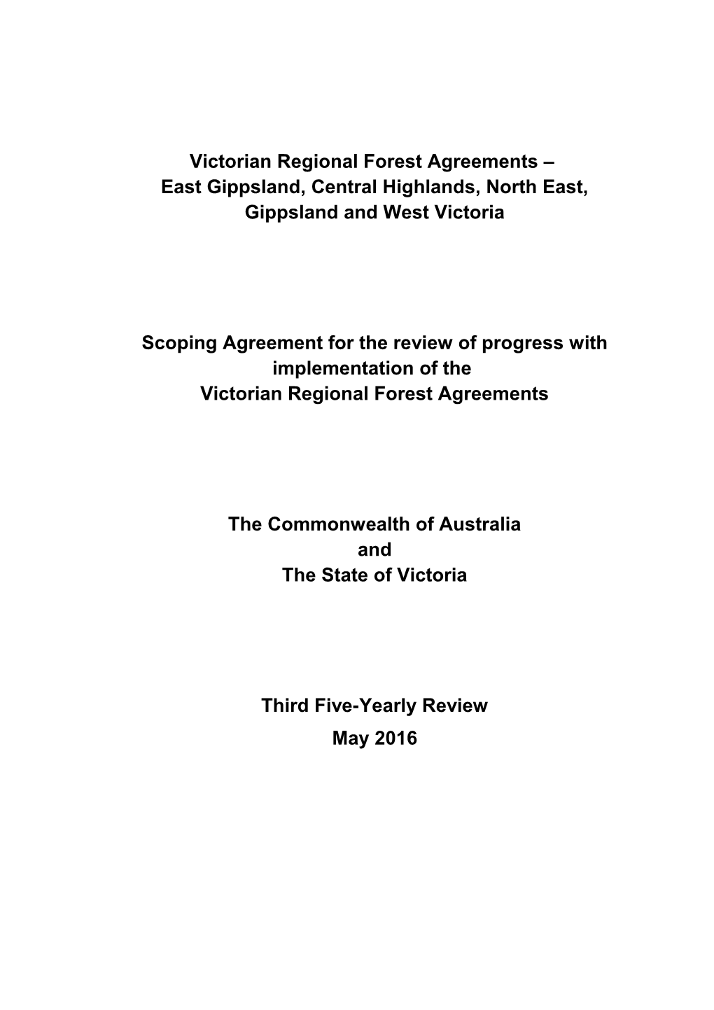 Scoping Agreement for the Review of Progress with Implementation of the Victorian Regional