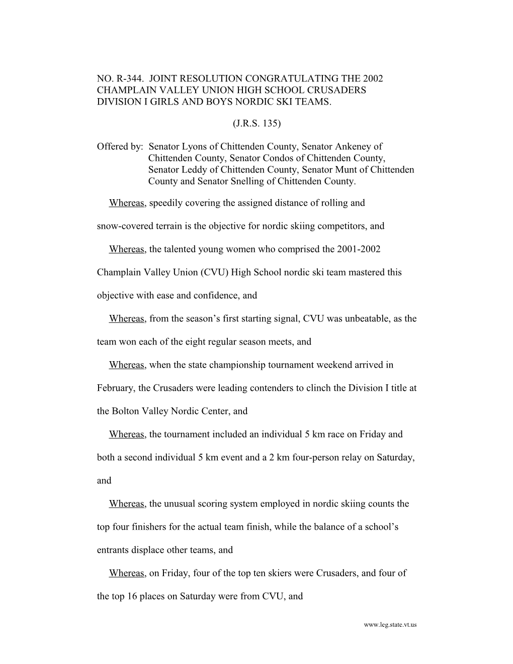 NO. R-344. JOINT RESOLUTION Congratulating the 2002 Champlain Valley Union High School