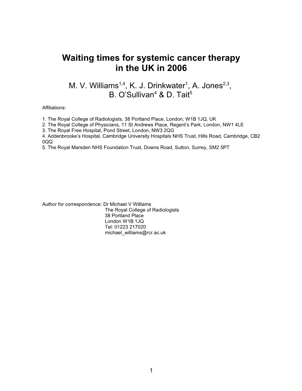 Waiting Times for Systemic Cancer Therapy in the UK in 2006