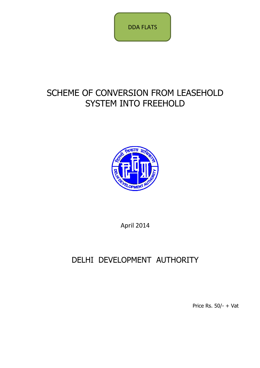 Scheme of Conversion from Leasehold System Into Freehold