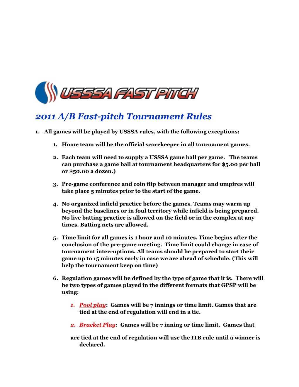 2011 A/B Fast-Pitch Tournament Rules