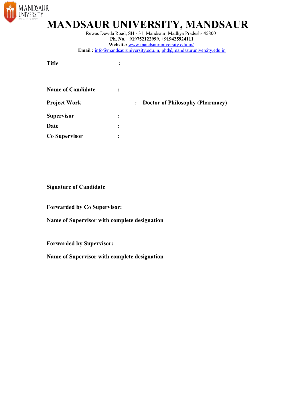 Project Work : Doctor of Philosophy (Pharmacy)