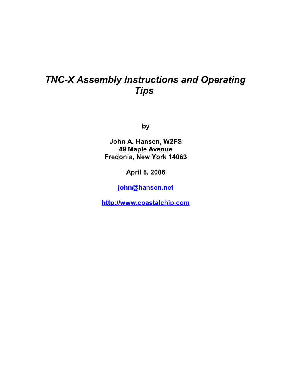 TNC-X Assembly Instructions and Operating Tips