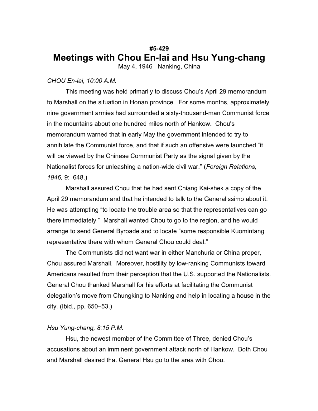 Meetings with Chou En-Lai and Hsu Yung-Chang