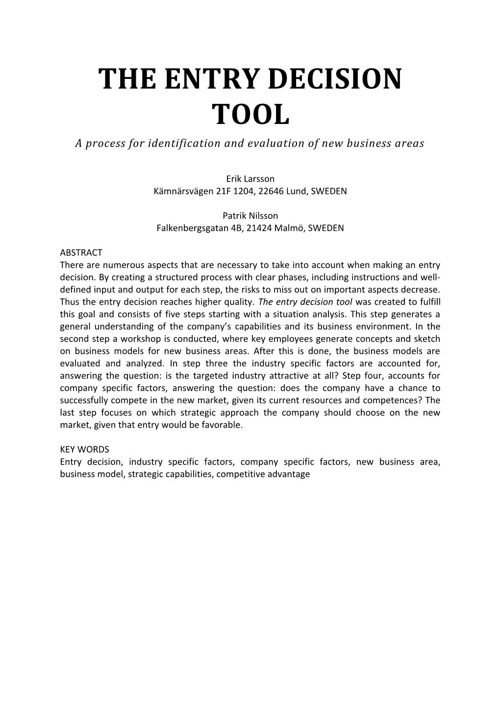 A Process for Identification and Evaluation of New Business Areas