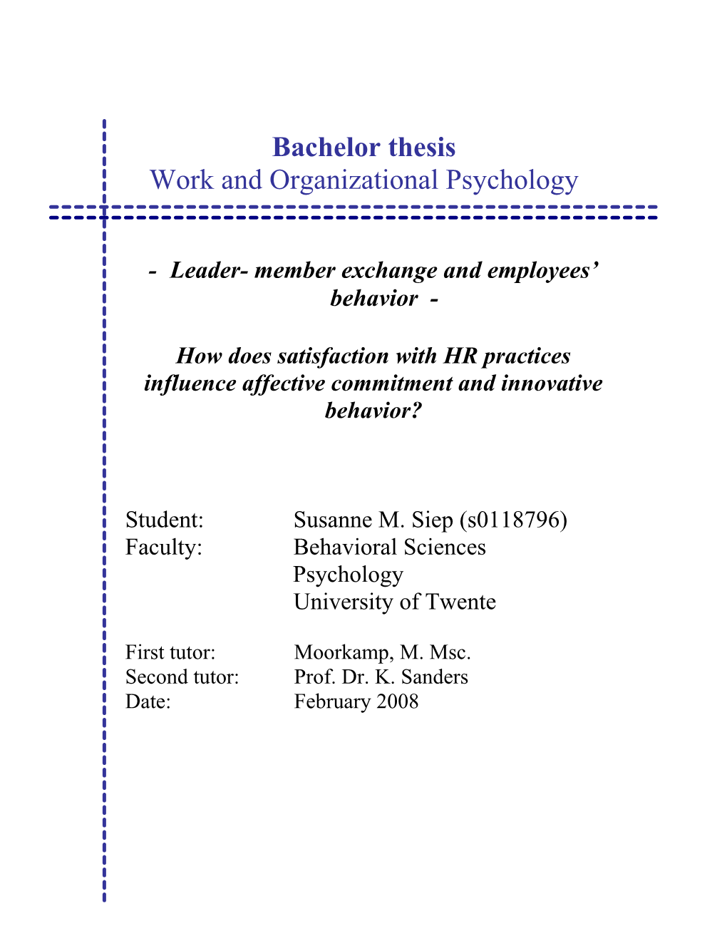 Leader-Member Exchange and Employees Behavior