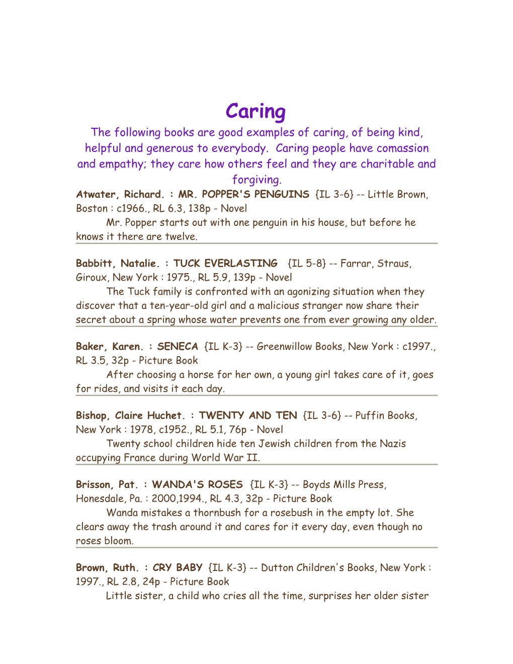 Caring the Following Books Are Good Examples of Caring, of Being Kind, Helpful and Generous