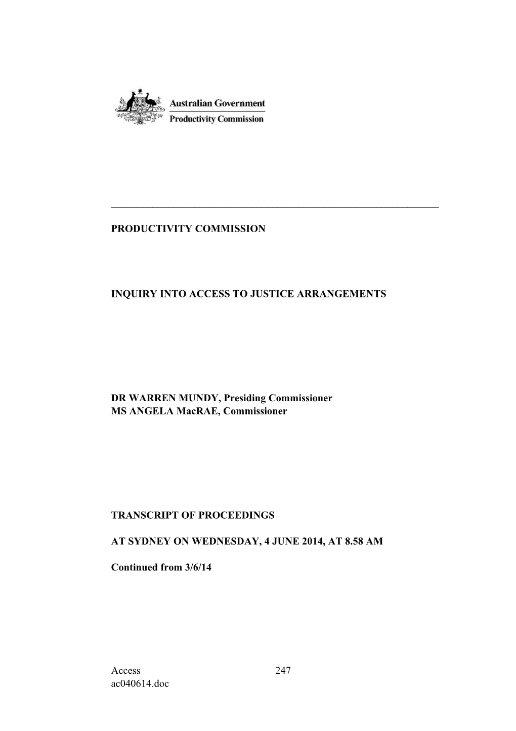 4 June 2014 - Sydney Public Hearing Transcript - Access to Justice Arrangements