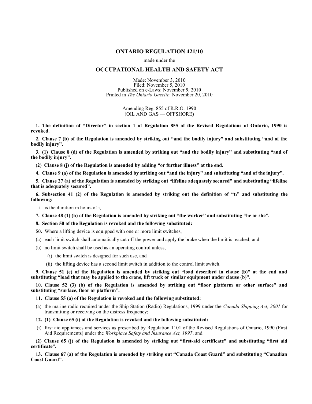 OCCUPATIONAL HEALTH and SAFETY ACT - O. Reg. 421/10