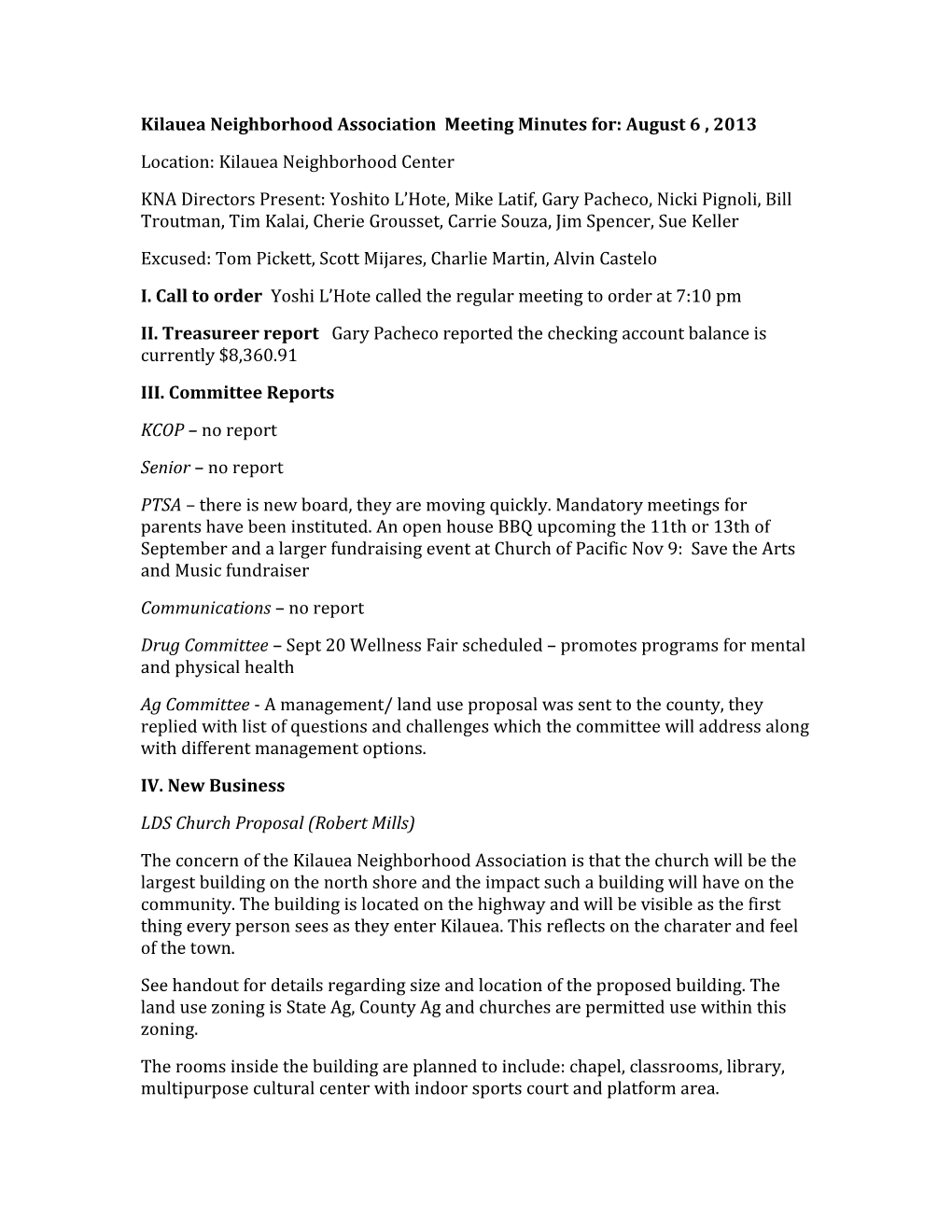 Kilauea Neighborhood Association Meeting Minutes For: August 6 , 2013