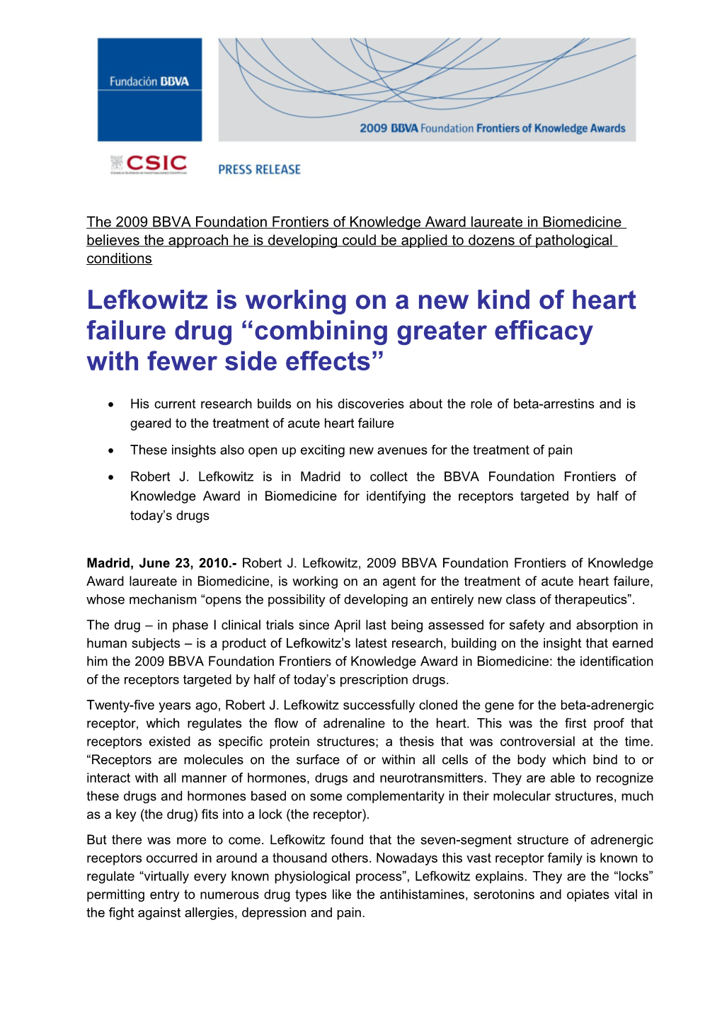 Lefkowitz Is Working on a New Kind of Heart Failure Drug Combining Greater Efficacy With