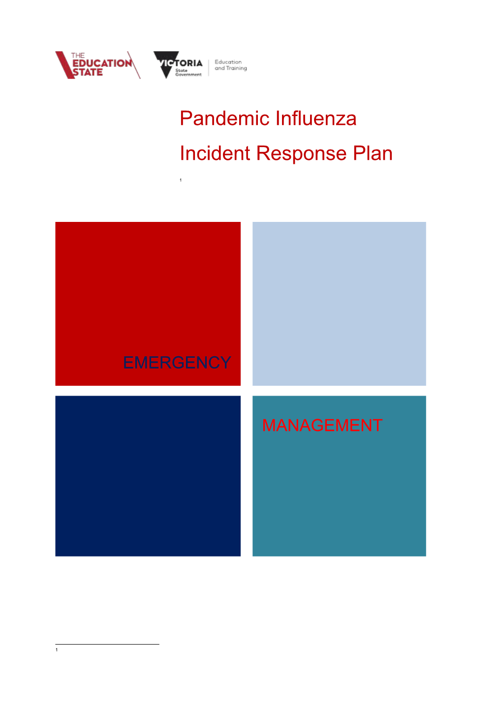 Pandemic Influenze: Incident Response Plan