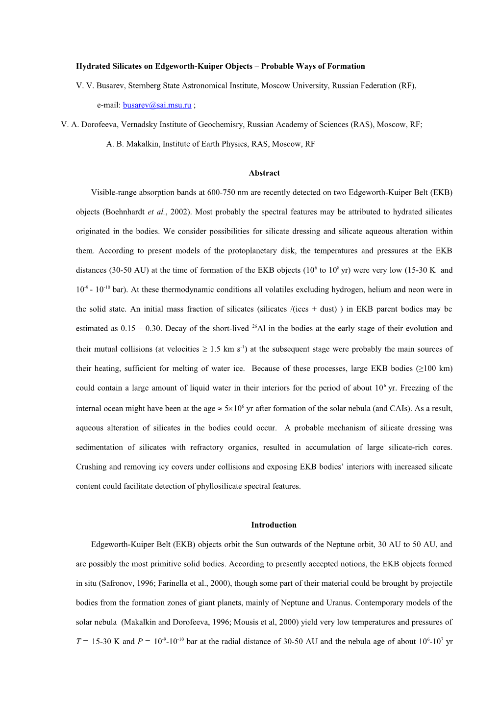 Hydrated Silicates on Edgeworth-Kuiper Objects Probable Ways of Formation