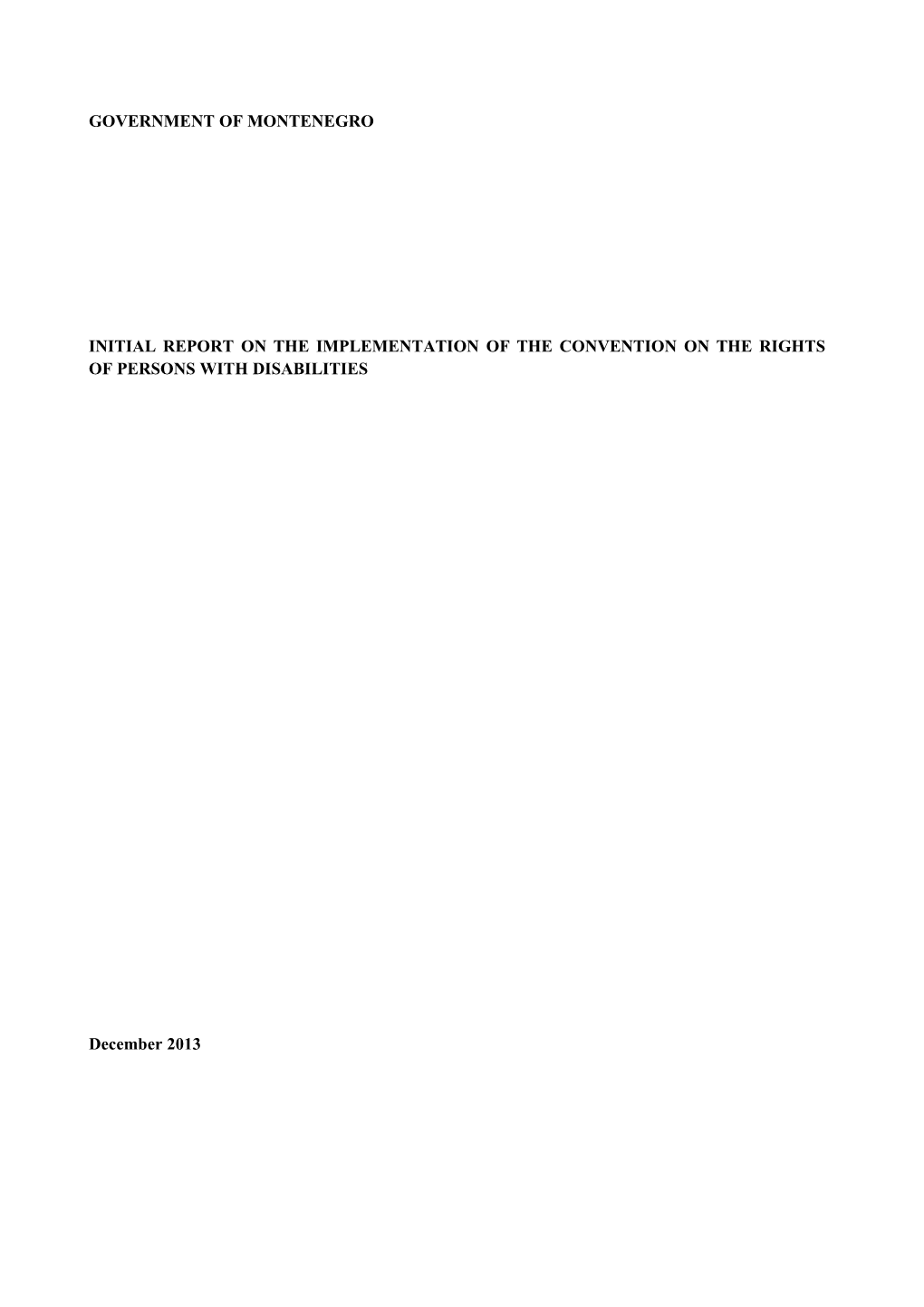 Initial Report on the Implementation of the Convention on the Rights of Persons With