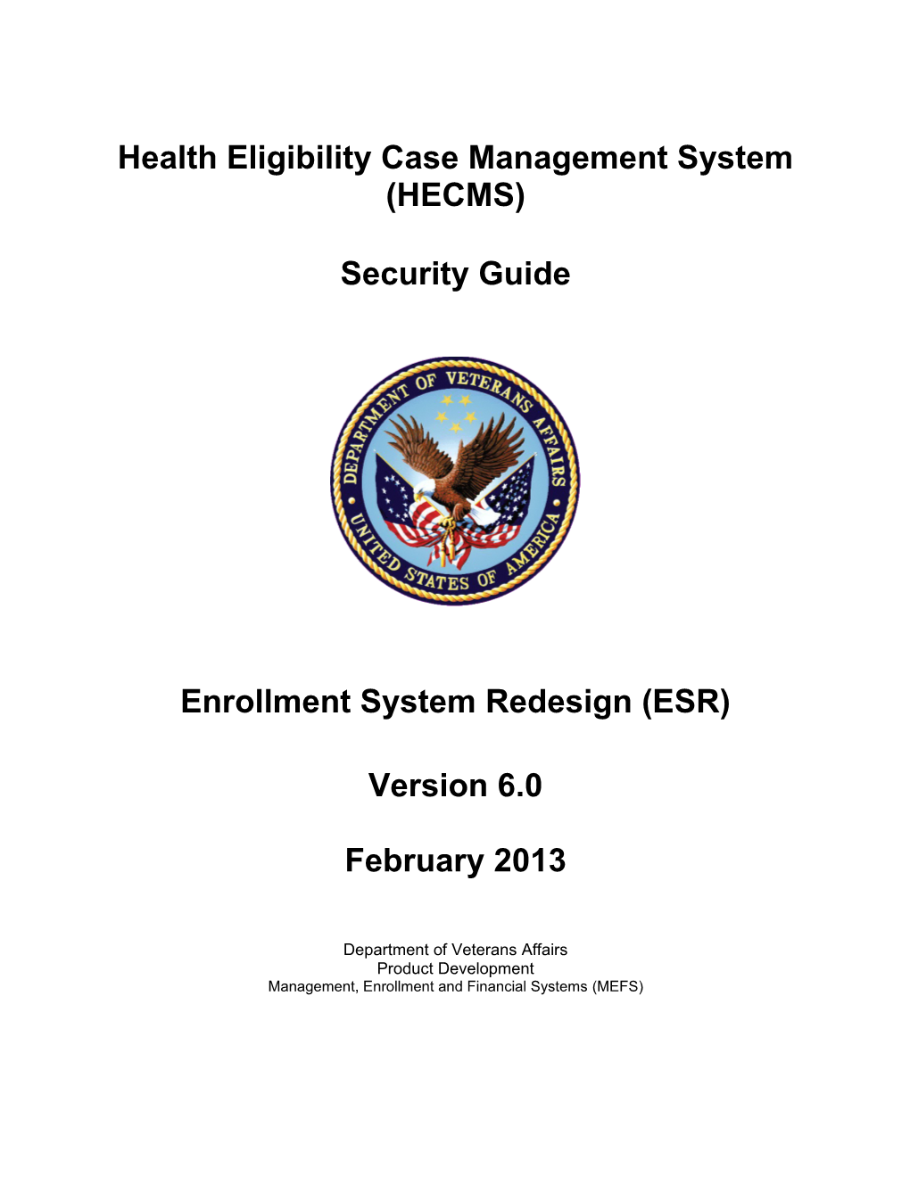 Health Eligibility Case Management System (HECMS)