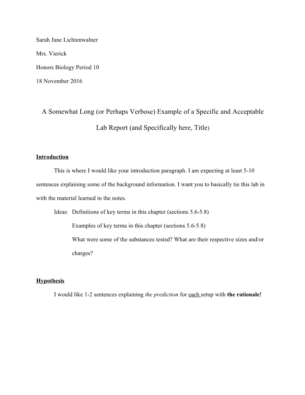 A Somewhat Long (Or Perhaps Verbose) Example of a Specific and Acceptable Lab Report