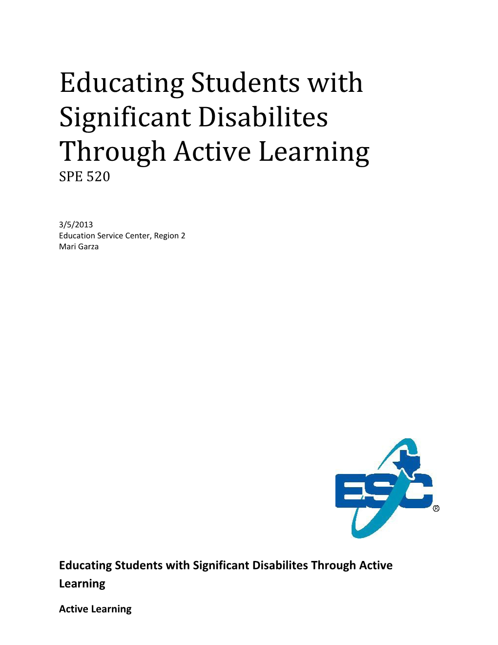 Educating Students with Significant Disabilites Through Active Learning