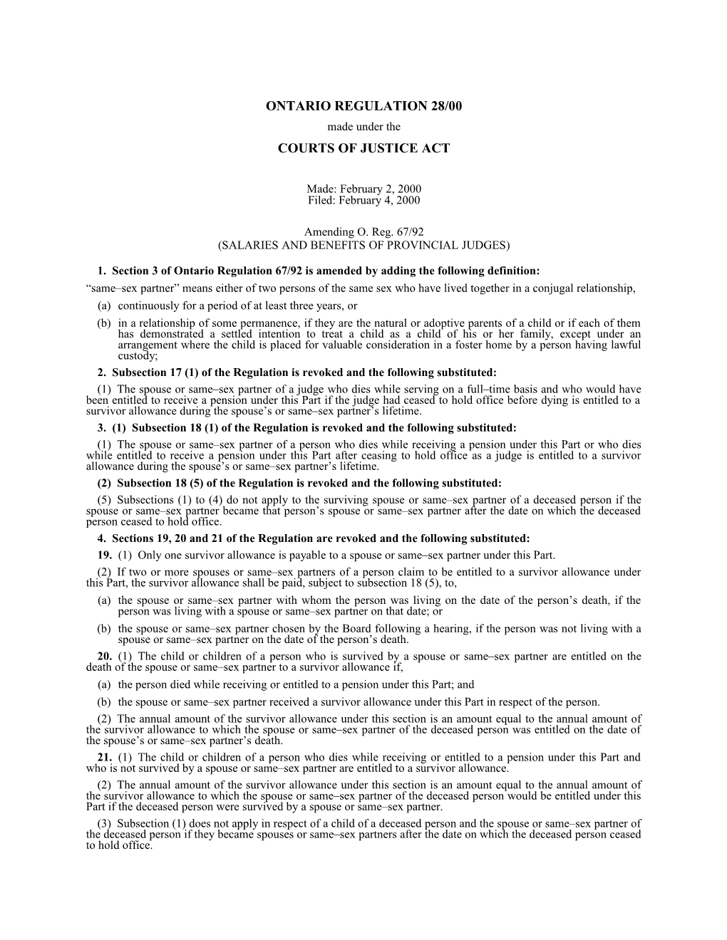 COURTS of JUSTICE ACT - O. Reg. 28/00