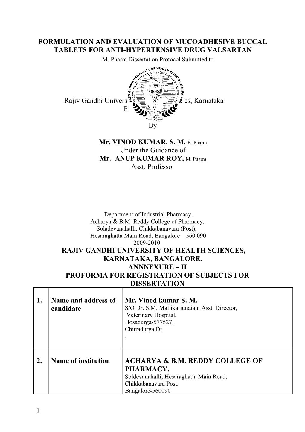 Formulation and Evaluation of Mucoadhesive Buccal Tablets for Anti-Hypertensive Drug Valsartan