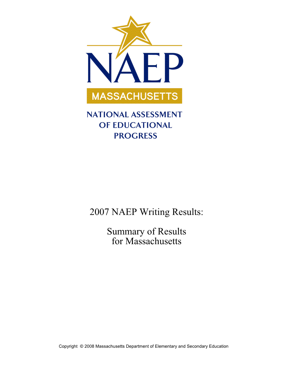 2007 NAEP Writnig Results for Massachusetts