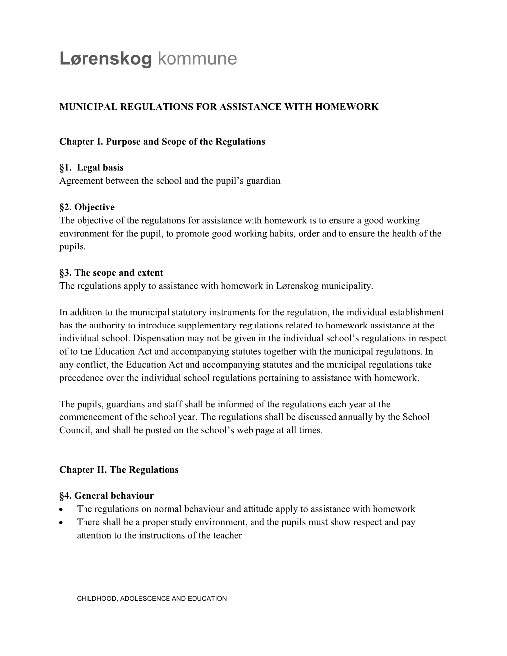 Municipal Regulations for Assistance with Homework