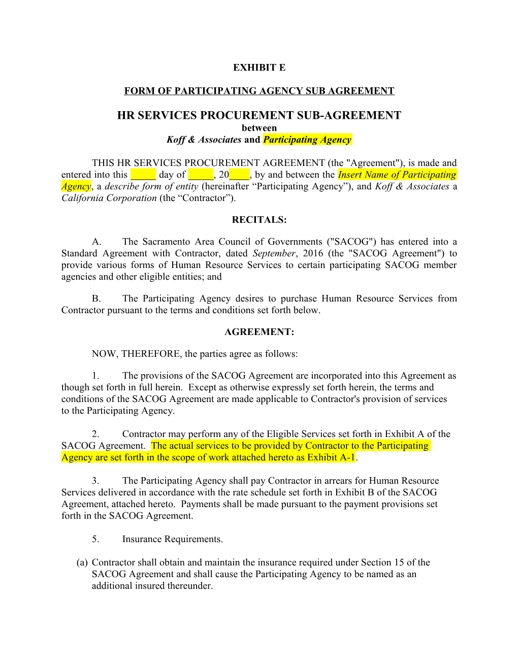 Form of Participating Agency Sub Agreement