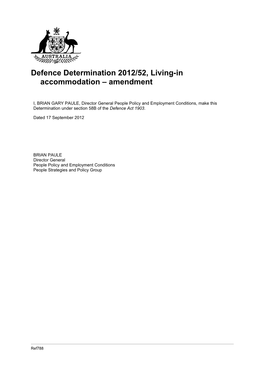 Defence Determination 2012/52, Living-In Accommodation Amendment
